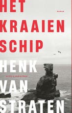 Het kraaienschip 9789038809663 Henk van Straten, Verzenden, Zo goed als nieuw, Henk van Straten