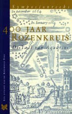 400 Jaar Rozenkruis - Peter Huijs - 9789067323093 - Paperbac, Verzenden, Nieuw