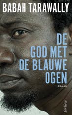 De god met de blauwe ogen 9789025912154 Babah Tarawally, Verzenden, Zo goed als nieuw, Babah Tarawally