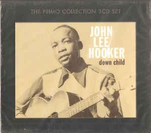 cd - John Lee Hooker - Down Child, Verzenden, Zo goed als nieuw
