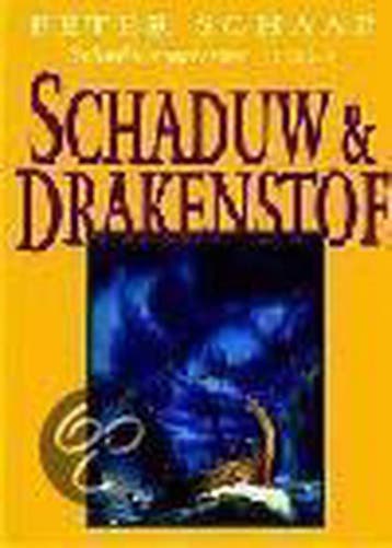 Schaduw en drakenstof / Schaduwmeesters / 3 - Peter Schaap, Verzenden, Gelezen, Peter Schaap