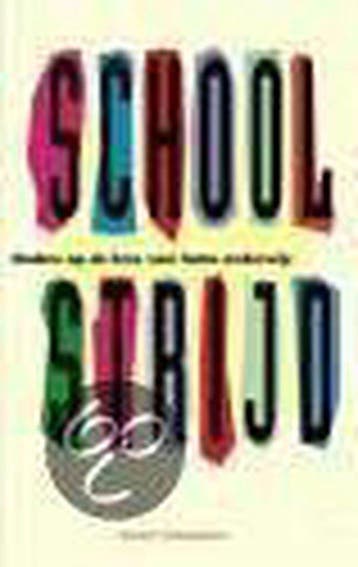 SCHOOLSTRIJD DR 1 - K. Schaapman 9789066653535, Boeken, Verzenden, Gelezen, K. Schaapman