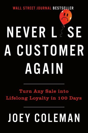 Never Lose A Customer Again - Joey Coleman 9780735220034, Verzenden, Zo goed als nieuw, Joey Coleman