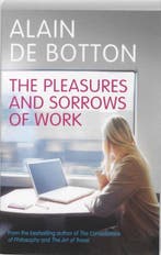 The pleasures and sorrows of work 9780241144435, Verzenden, Gelezen, Alain de Botton