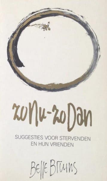 ZO NU ZO DAN 9789069630892 Bruins, Verzenden, Gelezen, Bruins