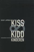 Kiss & Kidd-Kinderen 9789054667810 E. Lippens, Verzenden, Gelezen, E. Lippens