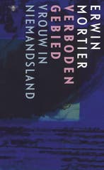 Verboden Gebied | Erwin Mortier, Boeken, Ophalen of Verzenden, Nieuw, Erwin Mortier