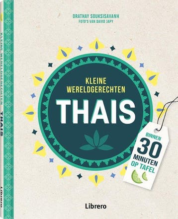 Thais / Kleine wereldgerechten - Orathay Souksisavanh, Boeken, Verzenden, Zo goed als nieuw, Orathay Souksisavanh