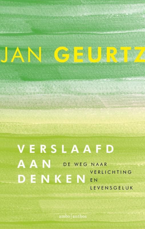 Verslaafd Aan Denken | Jan Geurtz | Nieuw, Boeken, Psychologie, Nieuw, Ophalen of Verzenden