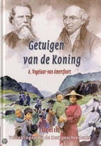 Getuigen van de koning / Vertellingen bij de, Verzenden, Gelezen, A. Vogelaar-van Amersfoort