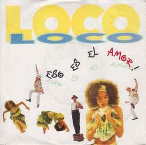 Single vinyl / 7 inch - Loco Loco - Eso Es El Amor!, Verzenden, Zo goed als nieuw, 7 inch, Wereldmuziek