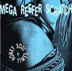 cd - Mega Reefer Scratch - Honky Soul Times, Verzenden, Zo goed als nieuw