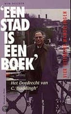 Stad Is Een Boek 9789057300219 W. Huijser, Verzenden, Gelezen, W. Huijser