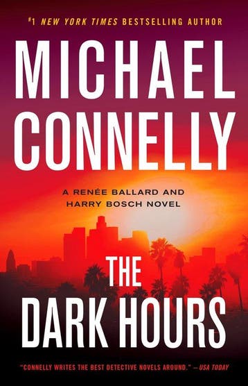 Renée Ballard and Harry Bosch Novel-The Dark Hours, Verzenden, Gelezen, Michael Connelly