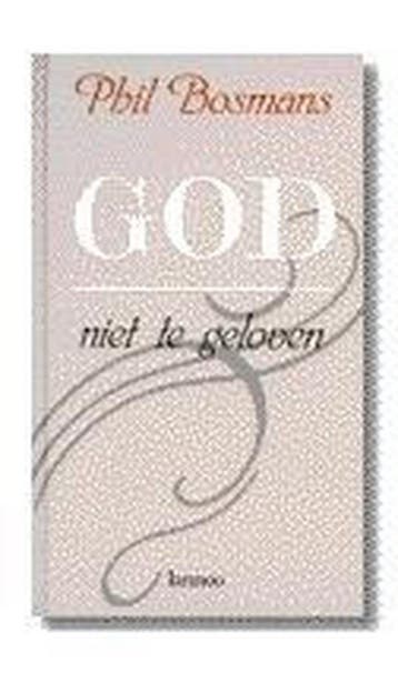 GOD NIET TE GELOVEN - P. Bosmans 9789020915648, Verzenden, Gelezen, P. Bosmans