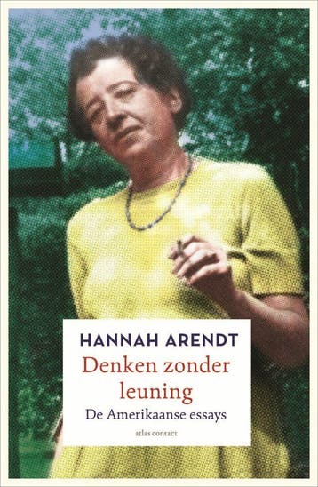Denken zonder leuning (Goed), Boeken, Verzenden, Gelezen, Hannah Arendt