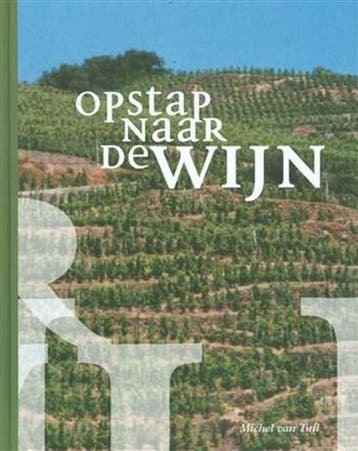 Opstap naar de wijn | 9789080969810 | Michel van Tuil, Ophalen of Verzenden, Zo goed als nieuw, Michel van Tuil
