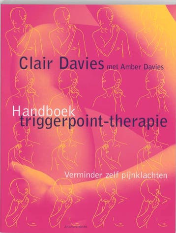 Handboek triggerpoint-therapie - Clair Davies 9789069635965, Verzenden, Gelezen, Clair Davies