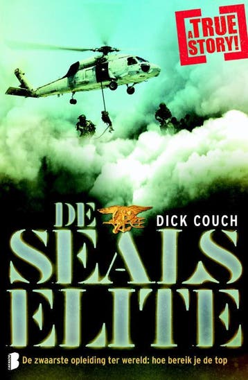 De SEALs elite - Dick Couch 9789022562314, Verzenden, Zo goed als nieuw, Dick Couch