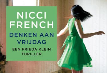 Denken aan vrijdag / Frieda Klein / 5 - Nicci French, Boeken, Thrillers, Verzenden, Gelezen, Nicci French