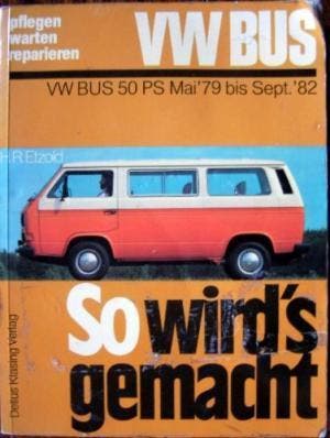 So wirds gemacht VW Bus 50 PS, 1979 bis 1982, VW Transporter, Verzenden