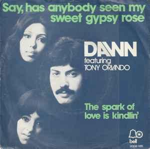vinyl single 7 inch - Dawn - Say, Has Anybody Seen My Swe..., Verzenden, Zo goed als nieuw, 7 inch, Pop