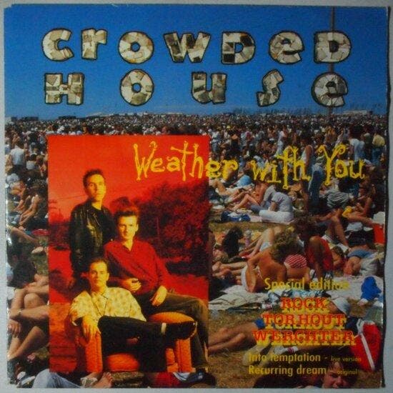 Crowded House - Weather with you / Recurring dream / Into..., Cd's en Dvd's, Vinyl Singles, Verzenden