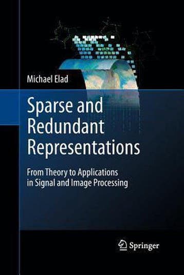 9781489982452 Sparse and Redundant Representations, Verzenden, Nieuw, Michael Elad