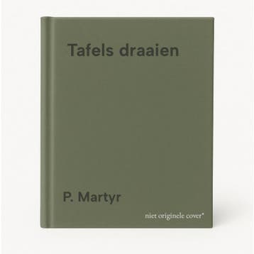 Tafels draaien - P. Martyr 9789055611416, Verzenden, Gelezen, P. Martyr