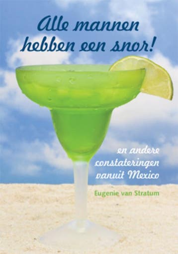 Alle mannen hebben een snor! - E. van Stratum 9789048402045, Verzenden, Zo goed als nieuw, E. van Stratum