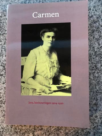 Carmen - Java, herinneringen 1904 – 1920 - Indië, Boeken, Biografieën, Gelezen, C.C. Erdbrink-Bosscha, Verzenden, Overige