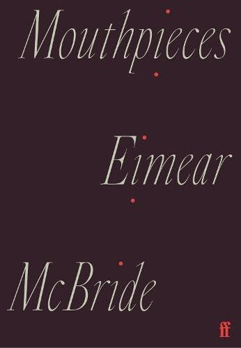 Mouthpieces | Eimear Mcbride | Nieuw, Ophalen of Verzenden, Nieuw, Eimear Mcbride