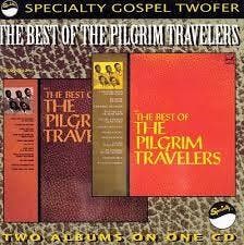 cd - The Pilgrim Travelers - The Best Of The Pilgrim Trav..., Verzenden, Zo goed als nieuw