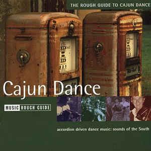 cd - Various - The Rough Guide To Cajun Dance, Verzenden, Zo goed als nieuw