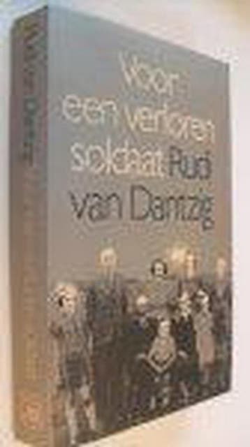 VOOR EEN VERLOREN SOLDAAT - Dantzig 9789029513708, Verzenden, Gelezen, Dantzig