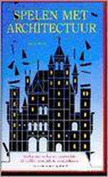 SPELEN MET ARCHITECTUUR - D. Eisen 9789025400774, Verzenden, Gelezen, D. Eisen