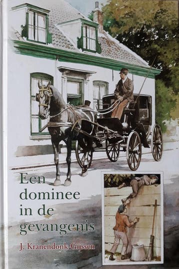 Een dominee in de gevangenis - J. Kranendonk-Gijssen, Verzenden, Gelezen, J. Kranendonk-Gijssen
