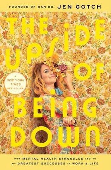 The Upside of Being Down: How Mental Health Struggles Led to, Verzenden, Gelezen, Jen Gotch