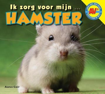 Hamster / Ik zorg voor mijn ... - Aaron Carr 9789461753748, Boeken, Verzenden, Zo goed als nieuw, Aaron Carr