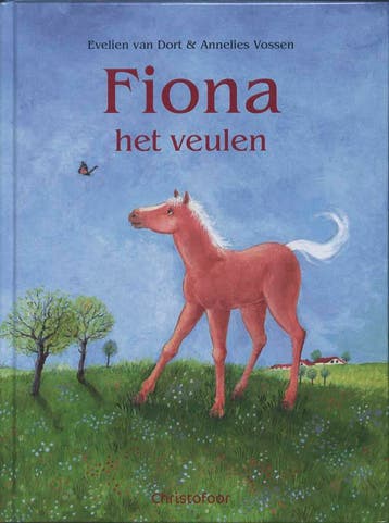 Fiona het veulen - Evelien van Dort 9789060386149, Verzenden, Gelezen, Evelien van Dort