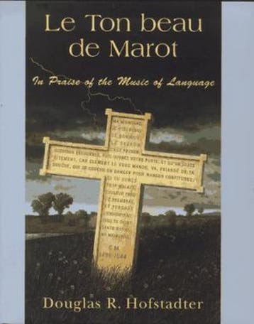 Le Ton Beau De Marot - Douglas Hofstadter 9780465086436, Verzenden, Gelezen, Douglas Hofstadter