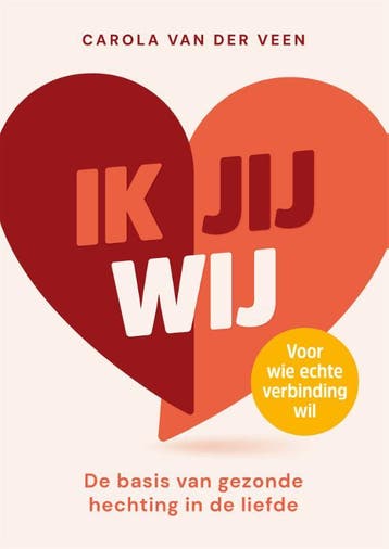 Ik, Jij, Wij | Carola Veen | Nieuw, Ophalen of Verzenden, Nieuw, Carola Veen