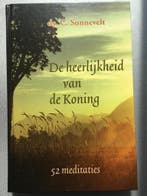 De heerlijkheid van de Koning 9789033123528 ds. C. Sonnevelt, Verzenden, Zo goed als nieuw, Ds. C. Sonnevelt