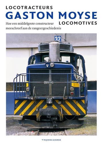 Locotracteurs Gaston Moyse Locomotives | Marcel Vleugels, Ophalen of Verzenden, Nieuw, Marcel Vleugels