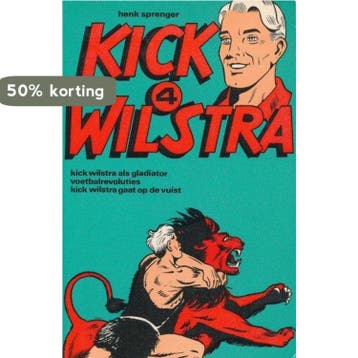 4 Kick wilstra - Sprenger 9789060710746, Boeken, Verzenden, Gelezen, Sprenger