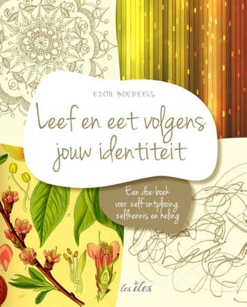 Leef en eet volgens jouw identiteit - Edith Moereels, Verzenden, Gelezen, Edith Moereels