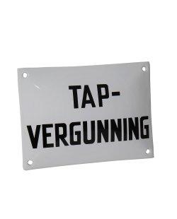 Emaille reclamebord: Tapvergunning, Verzamelen, Ophalen of Verzenden, Nieuw