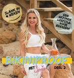 Bikiniproof deel 2 9789078211495 Sonja Bakker, Boeken, Verzenden, Gelezen, Sonja Bakker