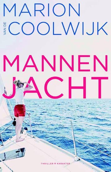Mannenjacht - Marion van de Coolwijk 9789045212838, Verzenden, Zo goed als nieuw, Marion van de Coolwijk