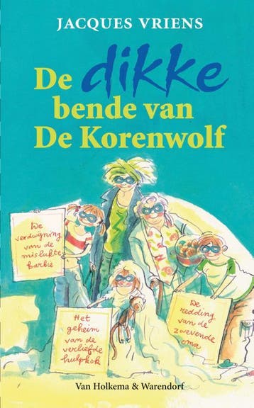 De dikke bende van De Korenwolf 1 - De bende van De, Verzenden, Gelezen, Jacques Vriens